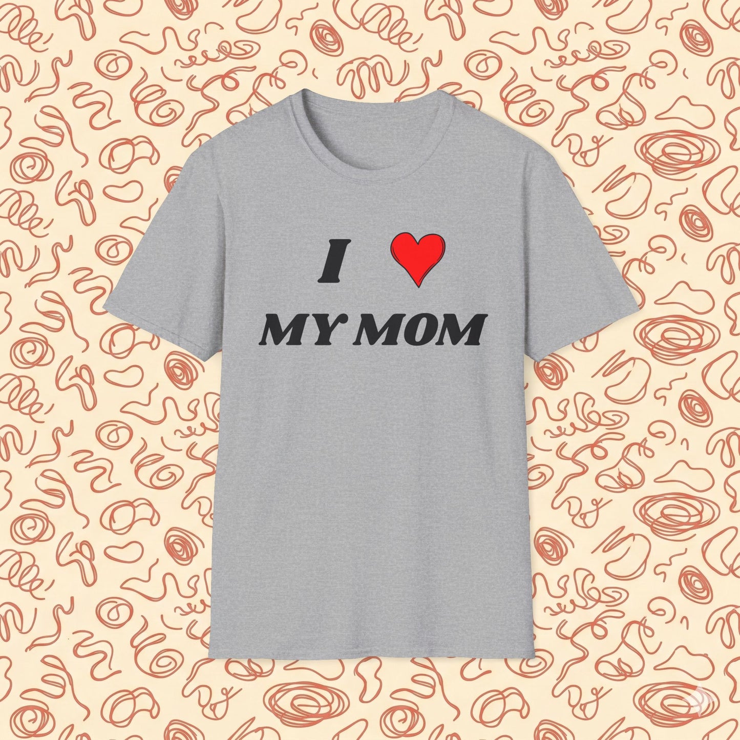 I <3 My Mom T-Shirt