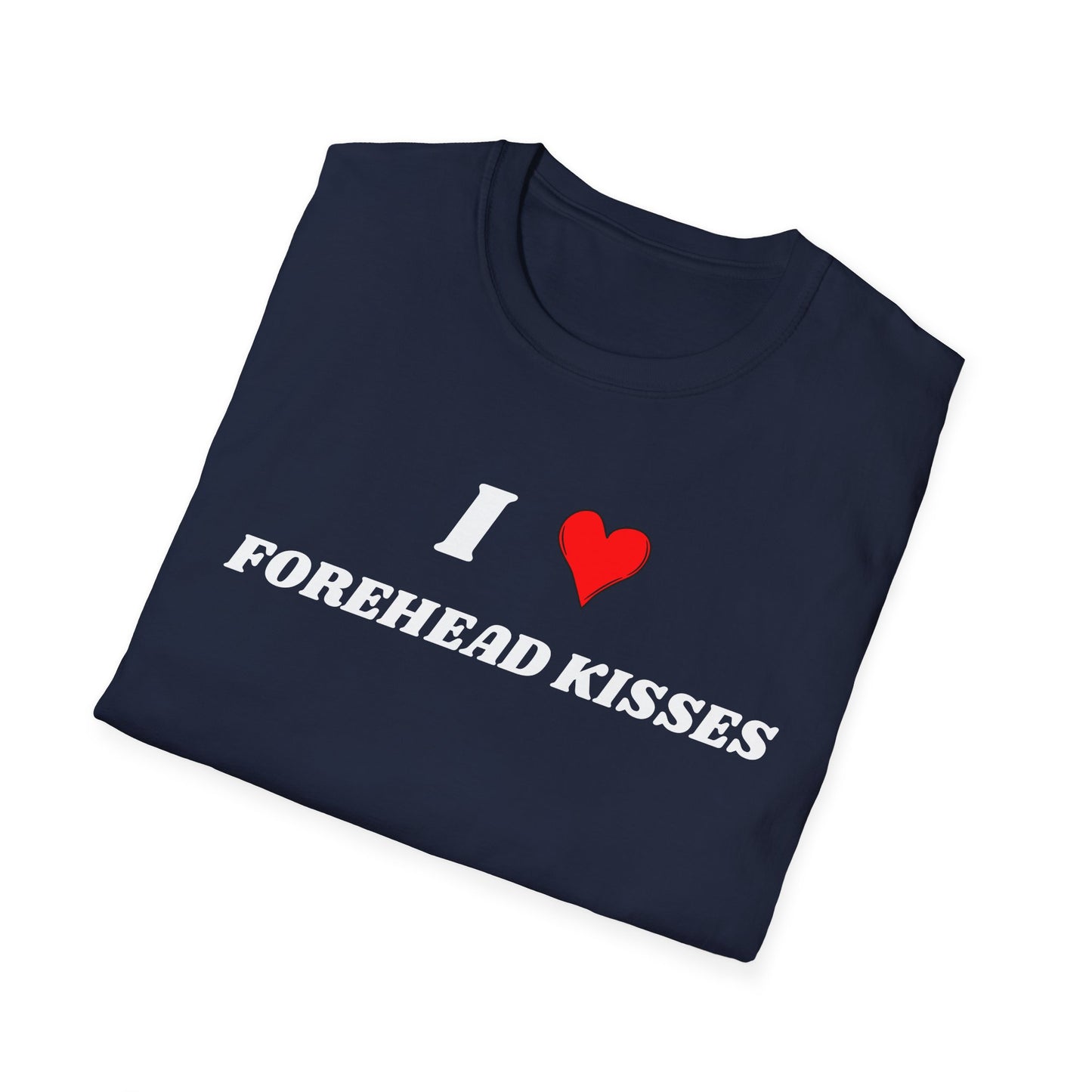 I <3 Forehead Kisses T-Shirt