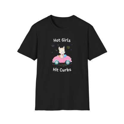 Hot Girls Hit Curbs T-Shirt