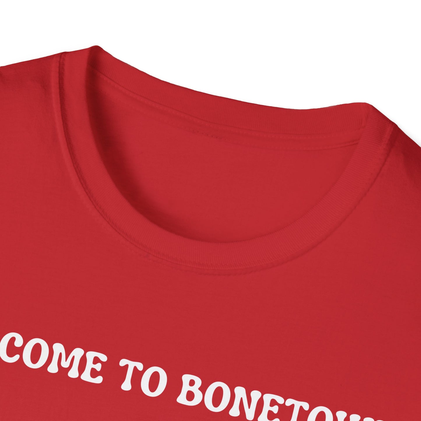 Welcome to Bonetown T-Shirt