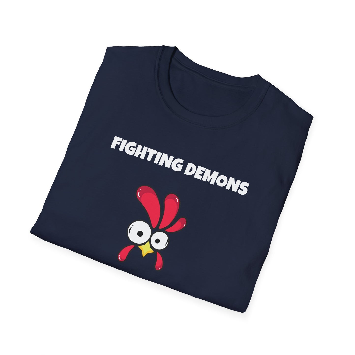 Fighting Demon's and They're Winning T-Shirt
