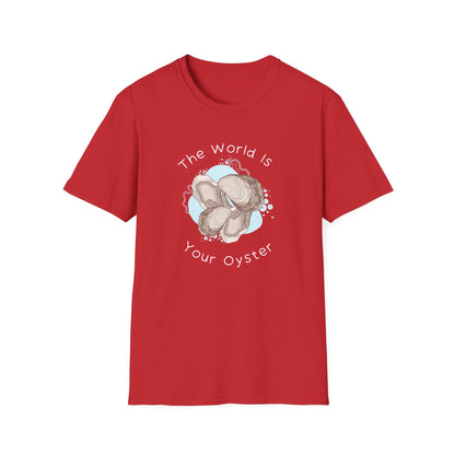 The World is Your Oyster T-Shirt
