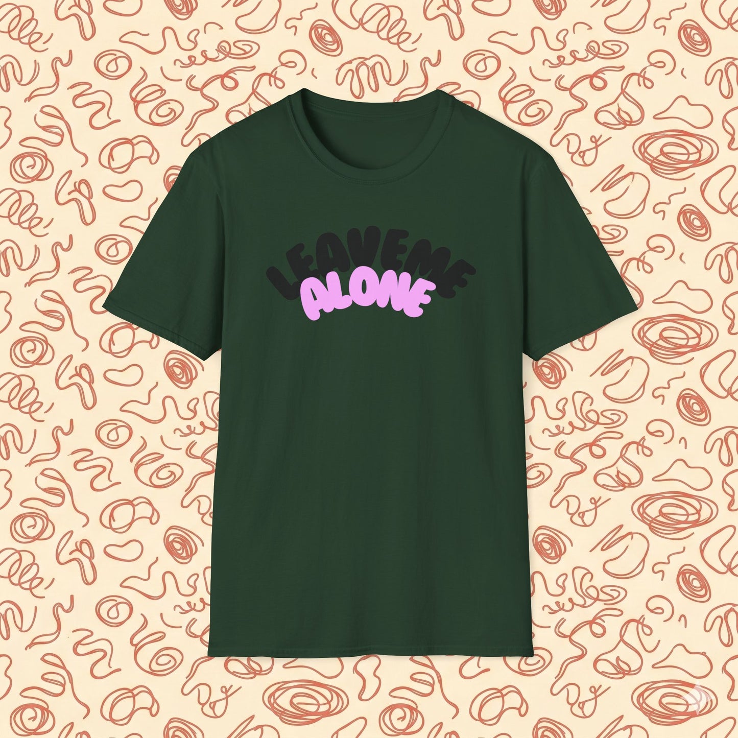 Leave Me Alone T-Shirt