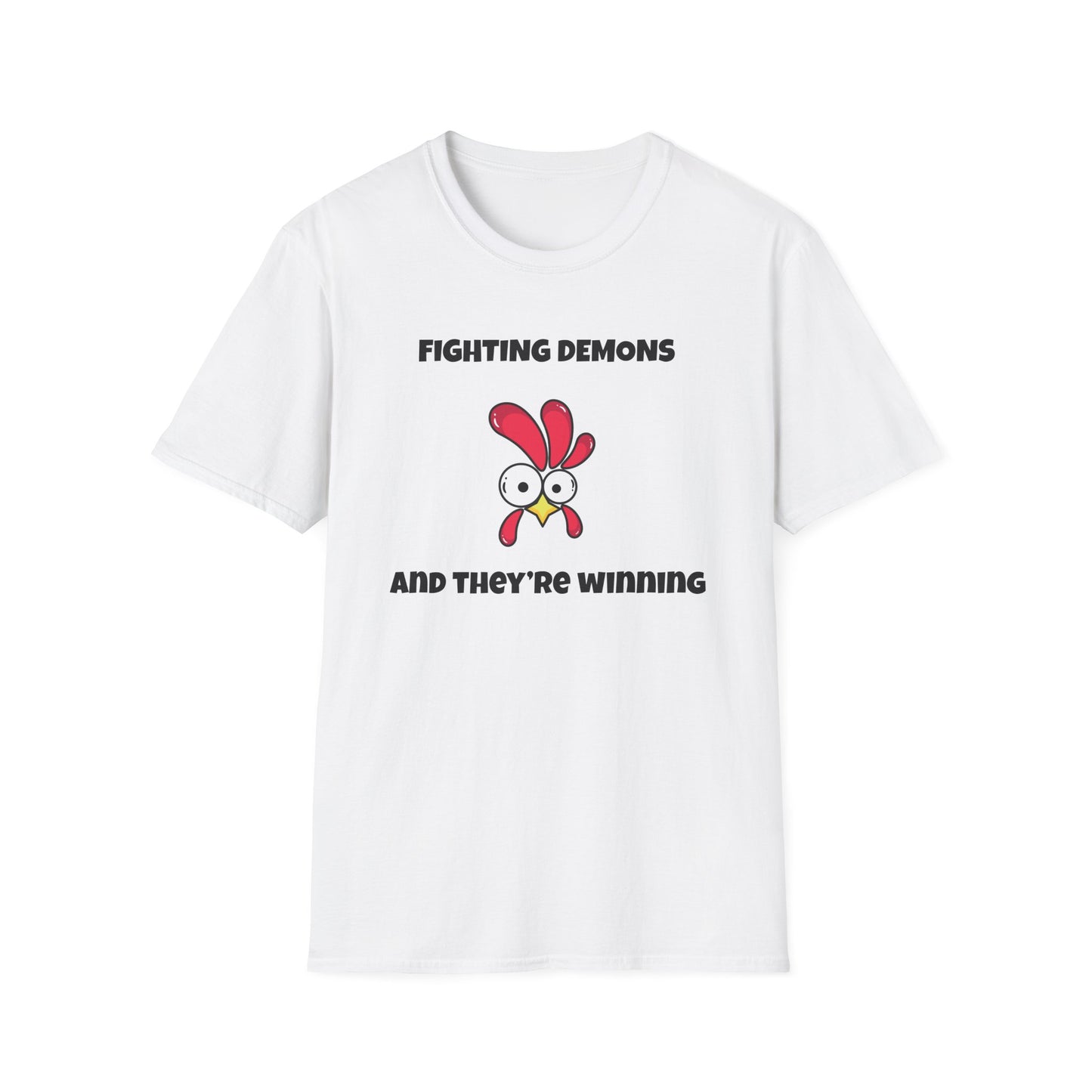 Fighting Demon's and They're Winning T-Shirt