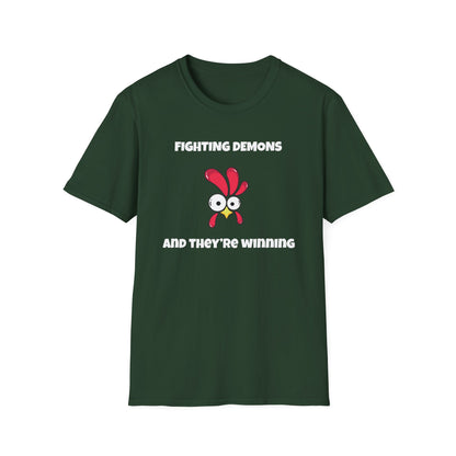 Fighting Demon's and They're Winning T-Shirt