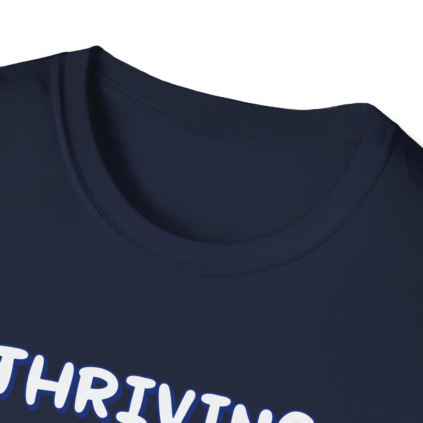 Thriving (allegedly) T-Shirt