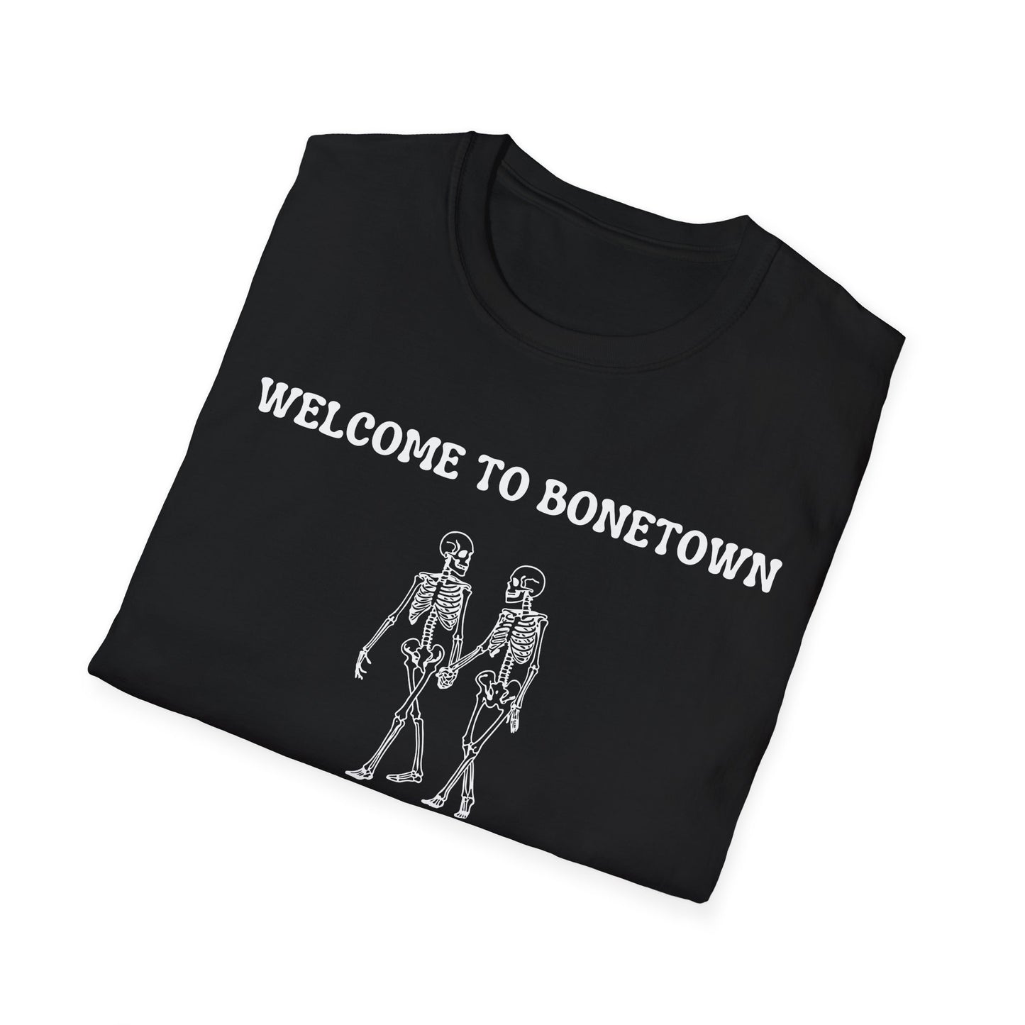 Welcome to Bonetown T-Shirt