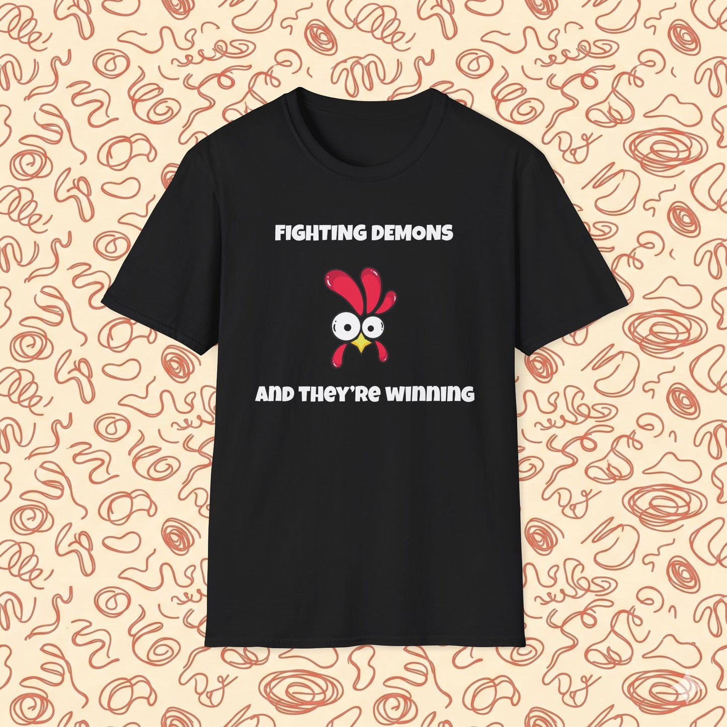 Fighting Demon's and They're Winning T-Shirt