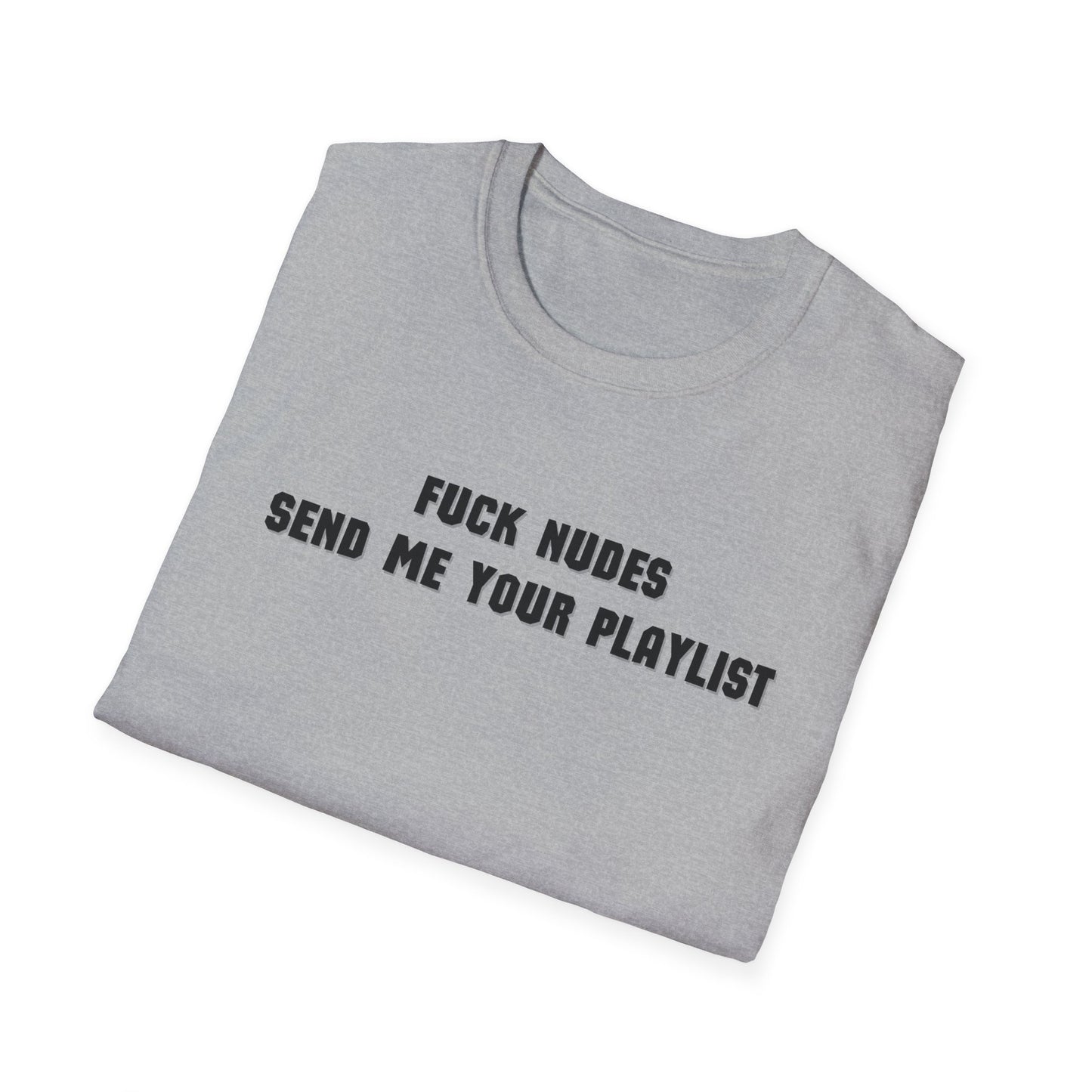 Send Me Your Playlist T-Shirt
