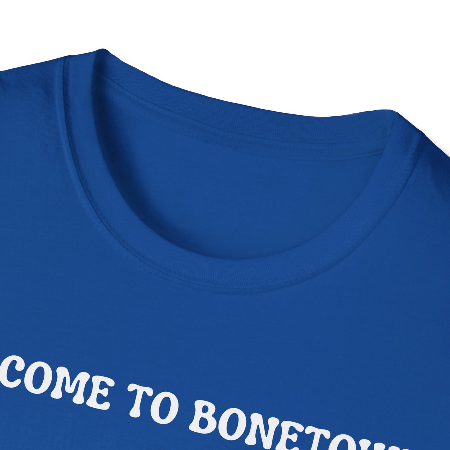 Welcome to Bonetown T-Shirt