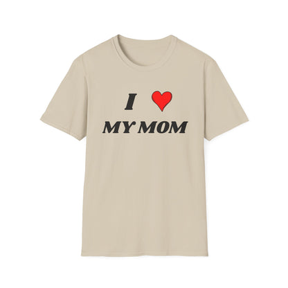 I <3 My Mom T-Shirt
