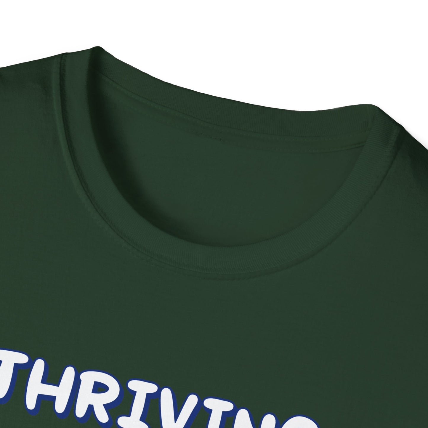 Thriving (allegedly) T-Shirt