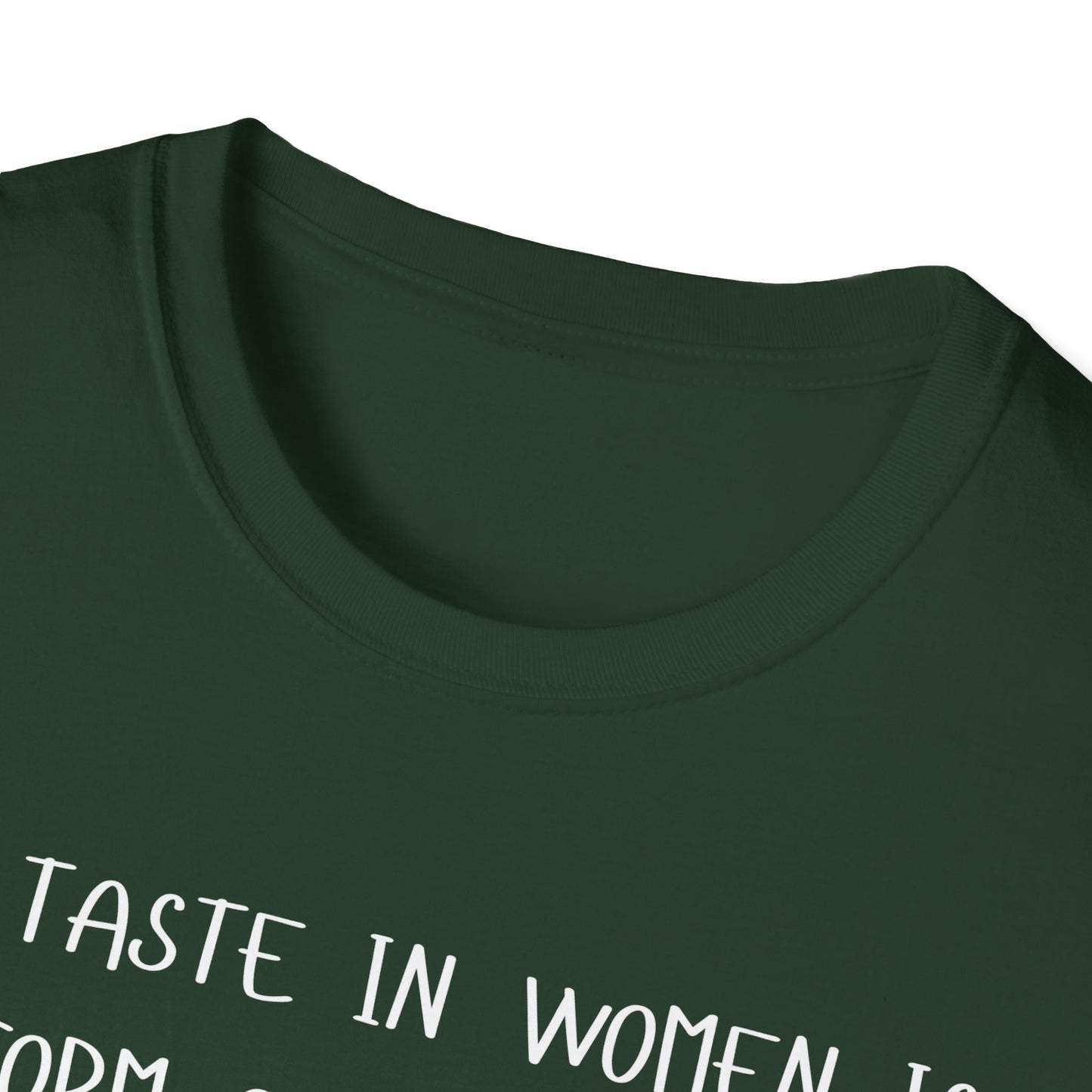My Taste in Women is a Form of Self Harm T-Shirt