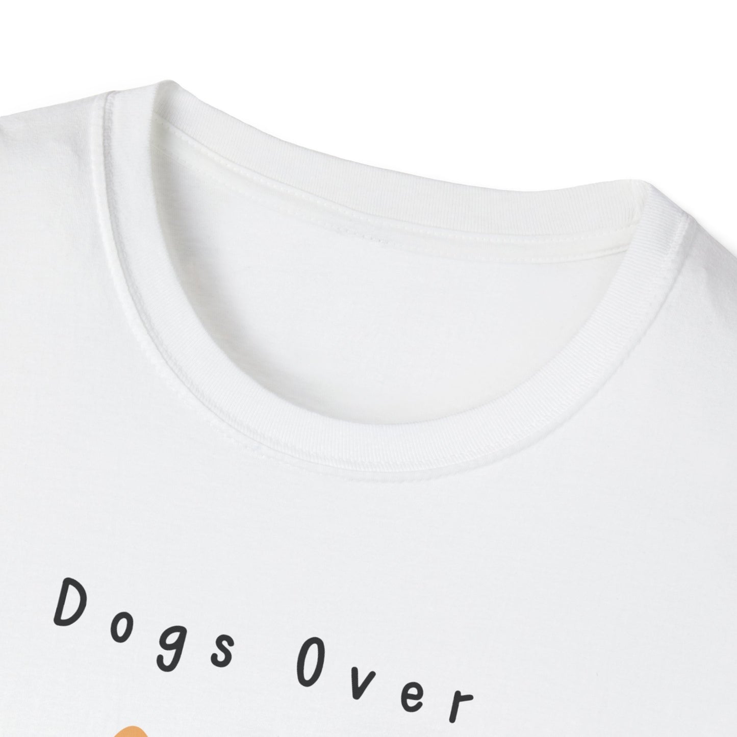 Dogs Over Dudes T-Shirt