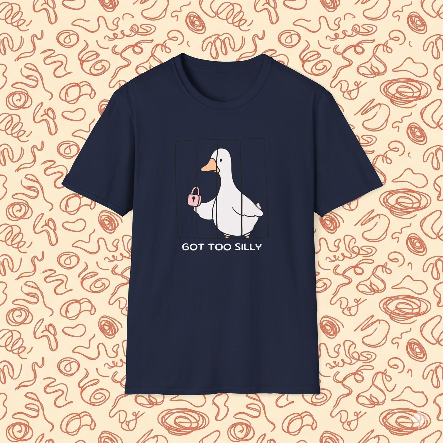 Got Too Silly Goose T-Shirt