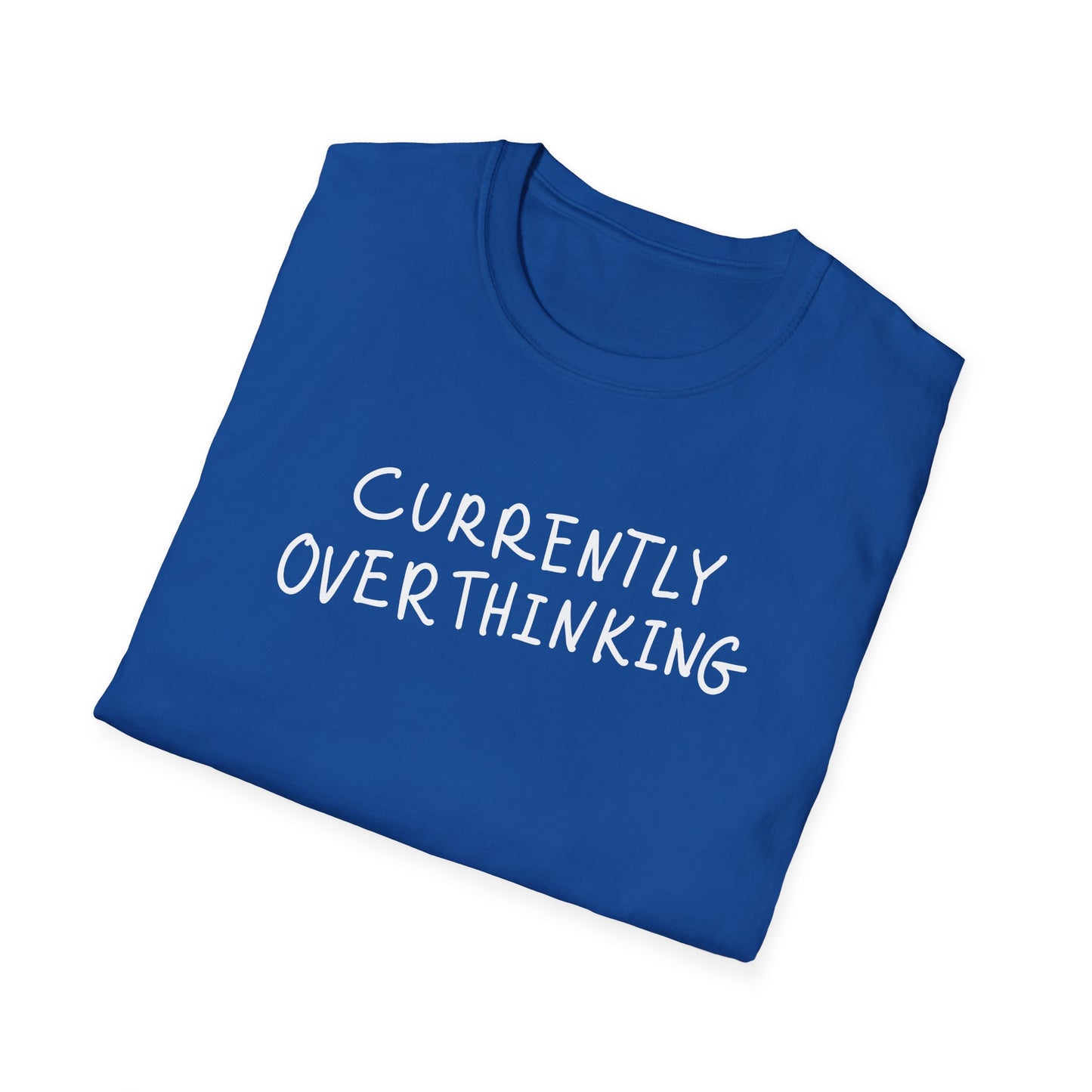 Currently Overthinking T-Shirt