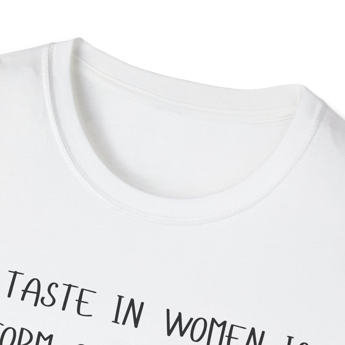 My Taste in Women is a Form of Self Harm T-Shirt