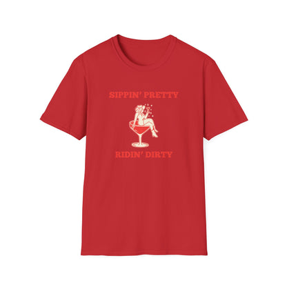 Sippin' Pretty Ridin' Dirty T-Shirt