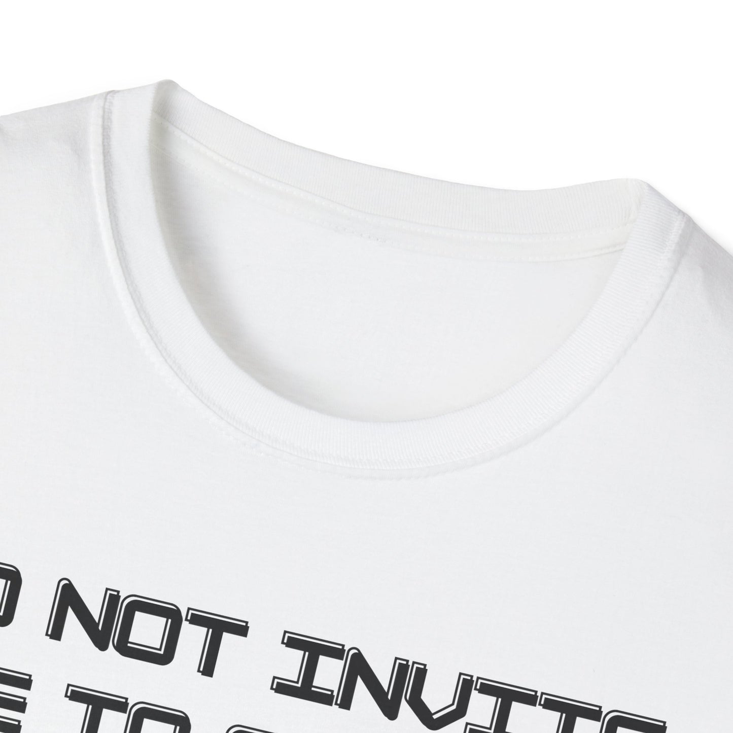 Do Not Invite Me To Afters T-Shirt