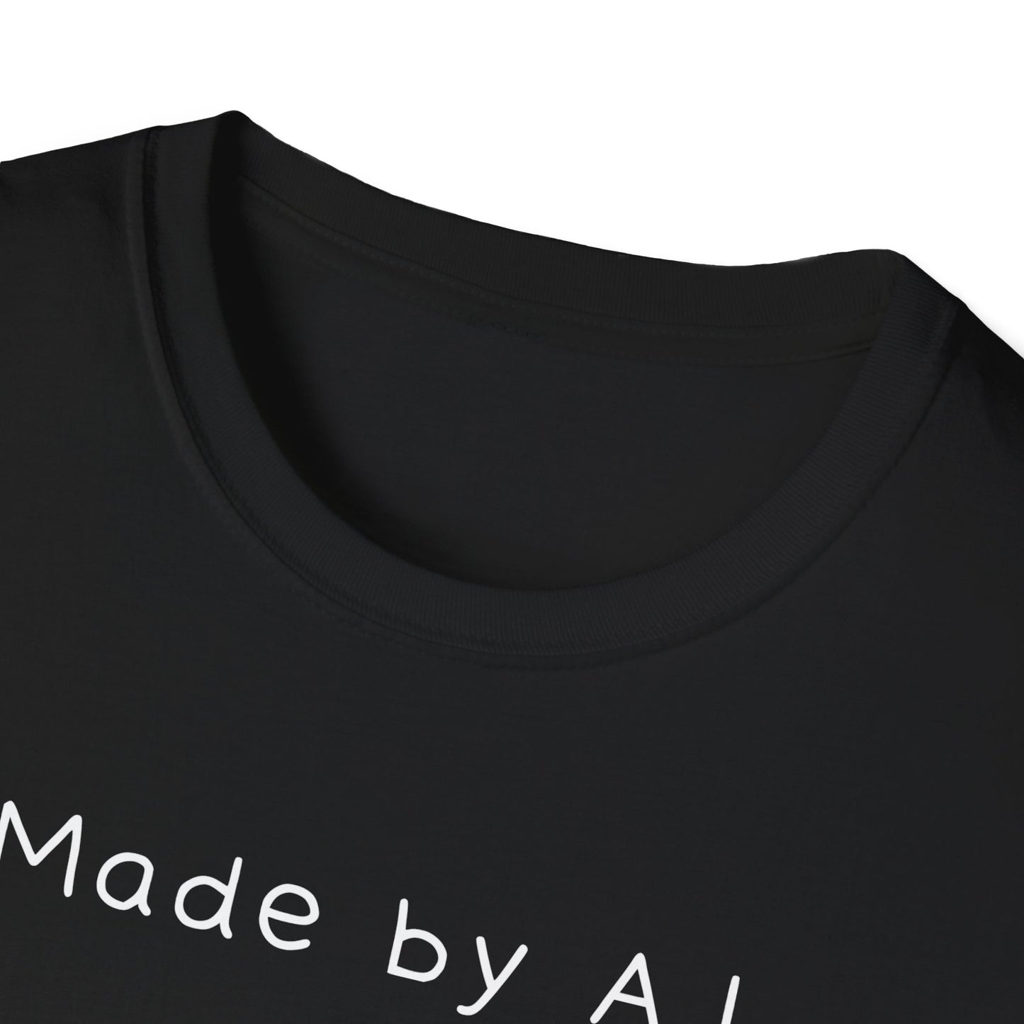 Made by AI T-Shirt