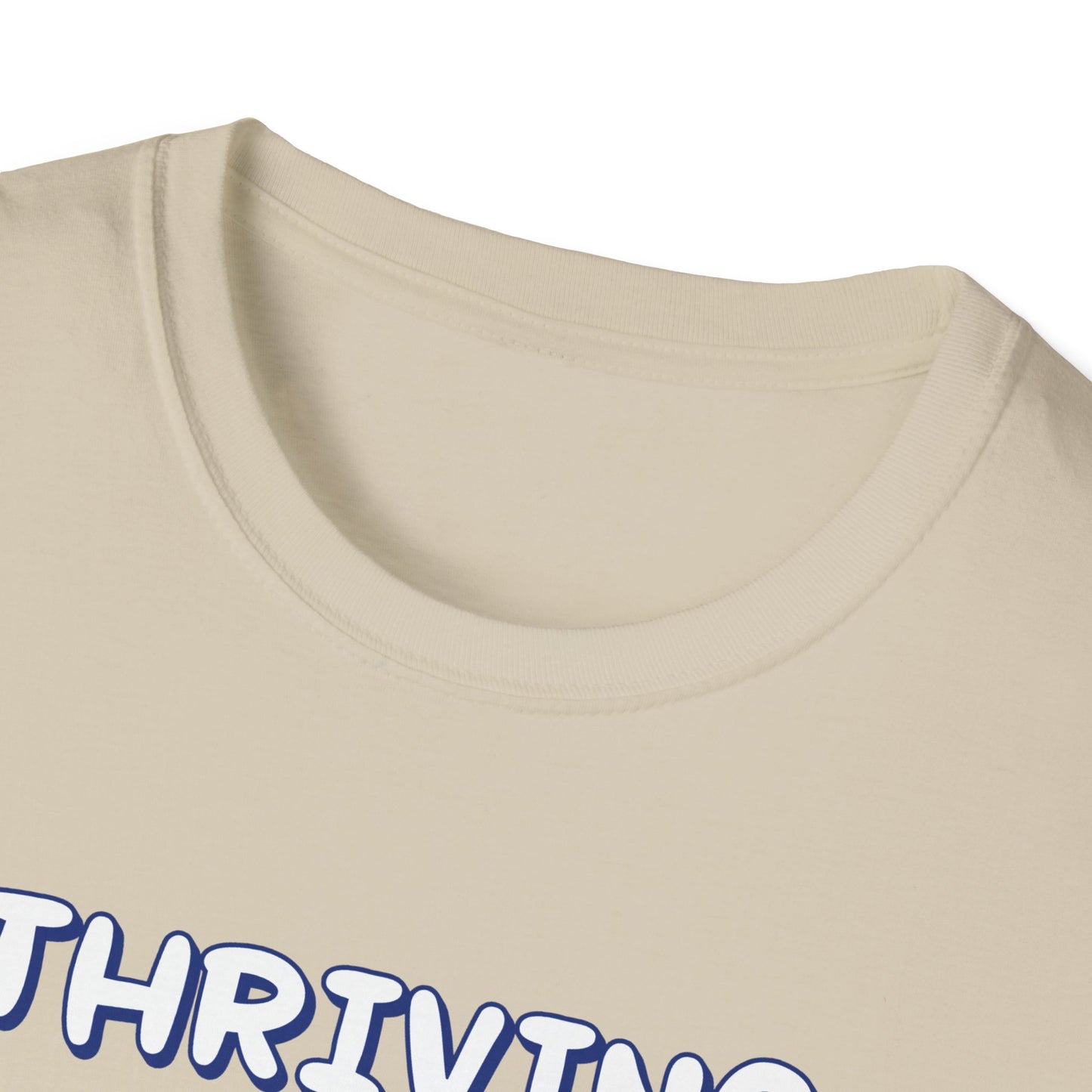 Thriving (allegedly) T-Shirt