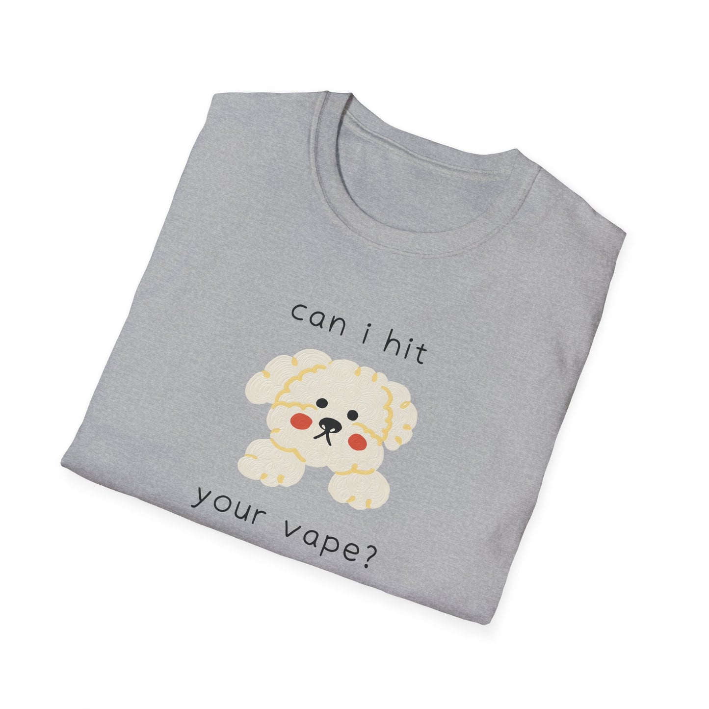Can I Hit Your Vape? T-Shirt