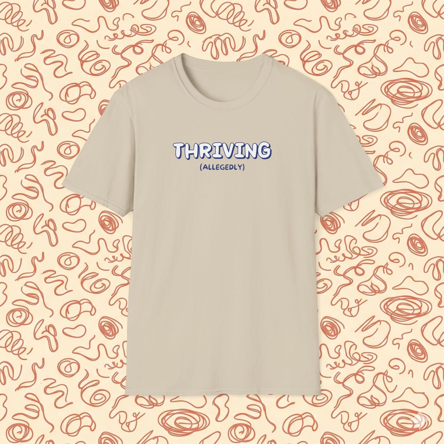 Thriving (allegedly) T-Shirt
