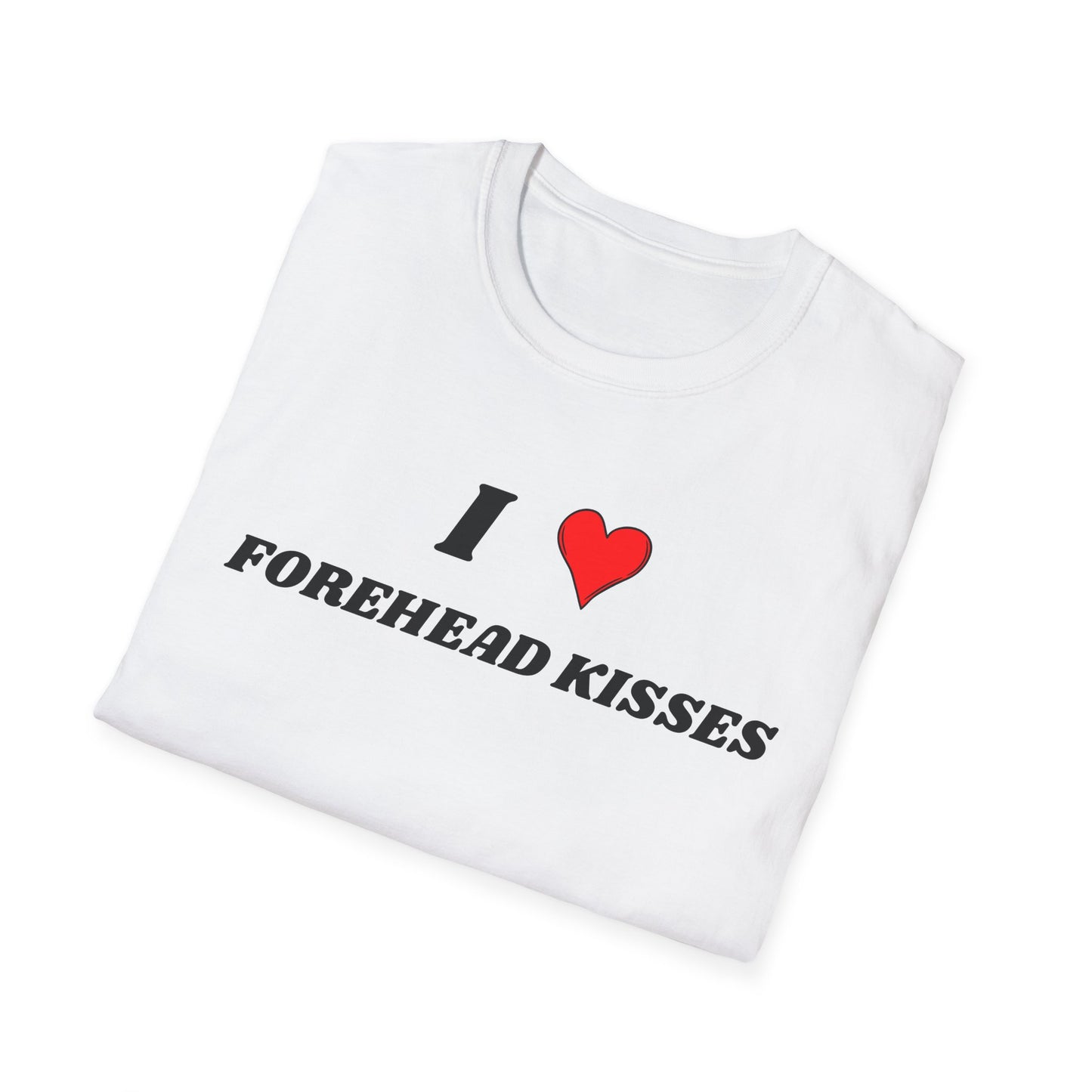 I <3 Forehead Kisses T-Shirt