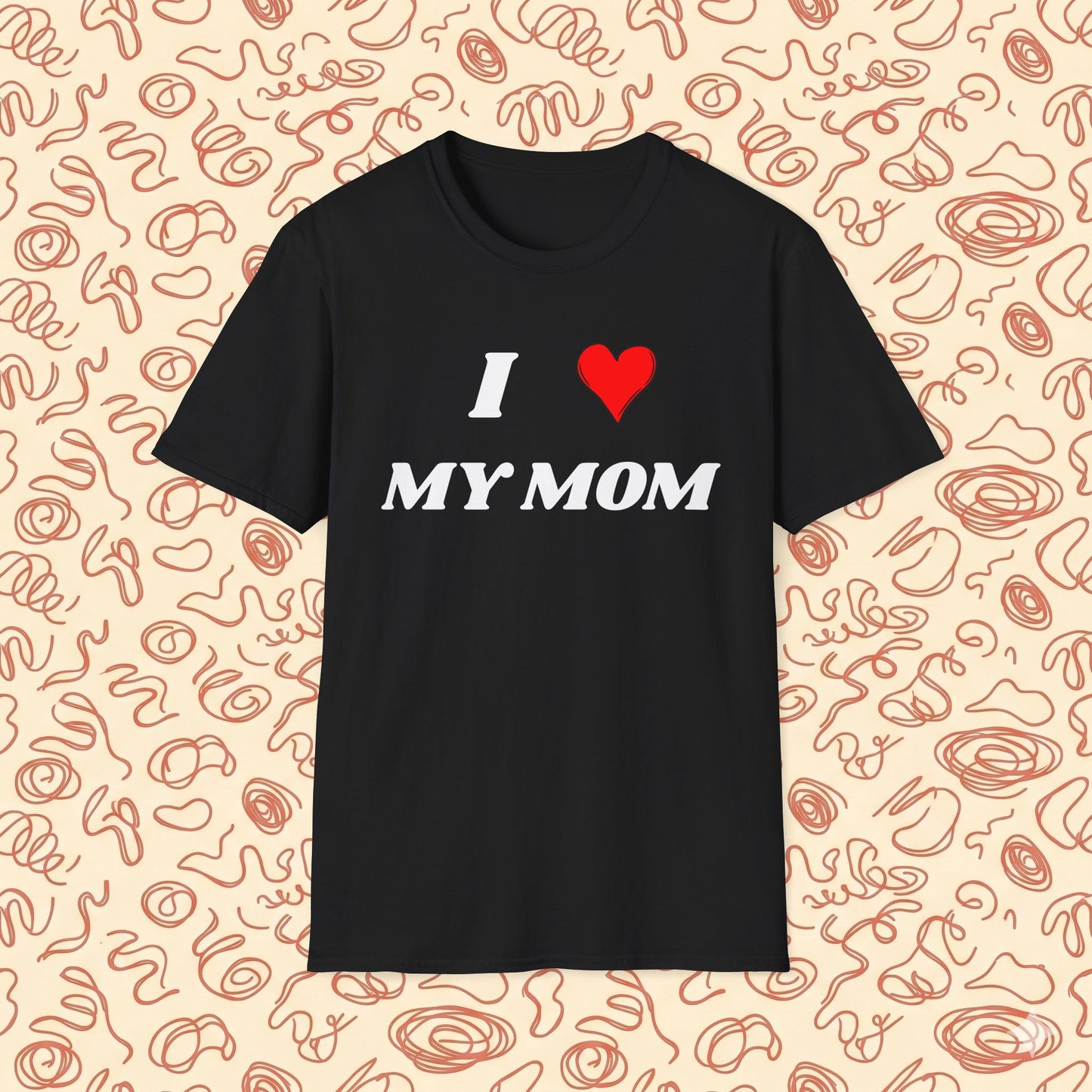 I <3 My Mom T-Shirt