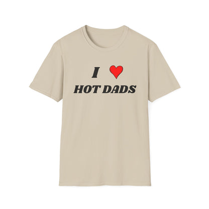 I <3 Hot Dads T-Shirt