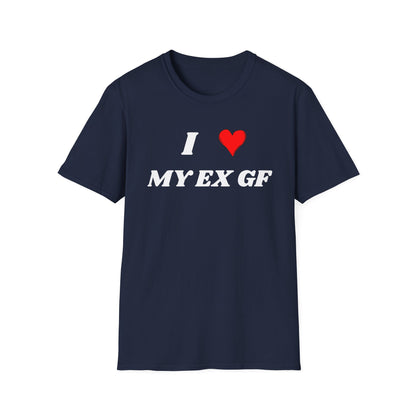 I <3 My Ex GF T-Shirt