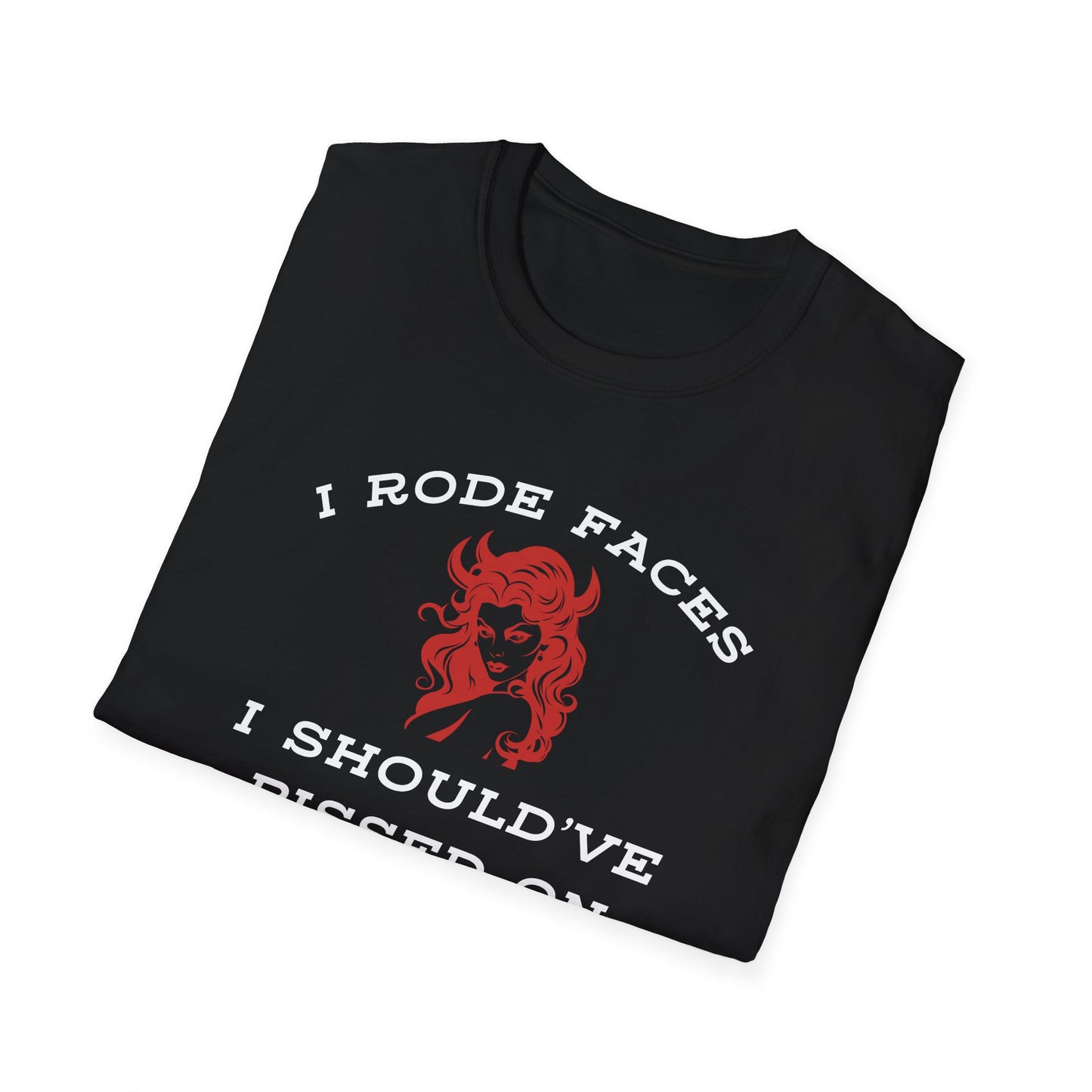 I Rode Faces T-Shirt