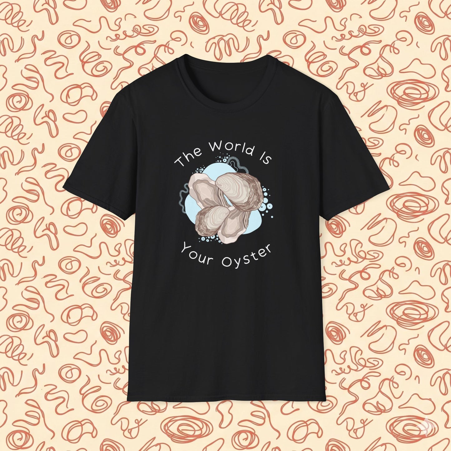 The World is Your Oyster T-Shirt