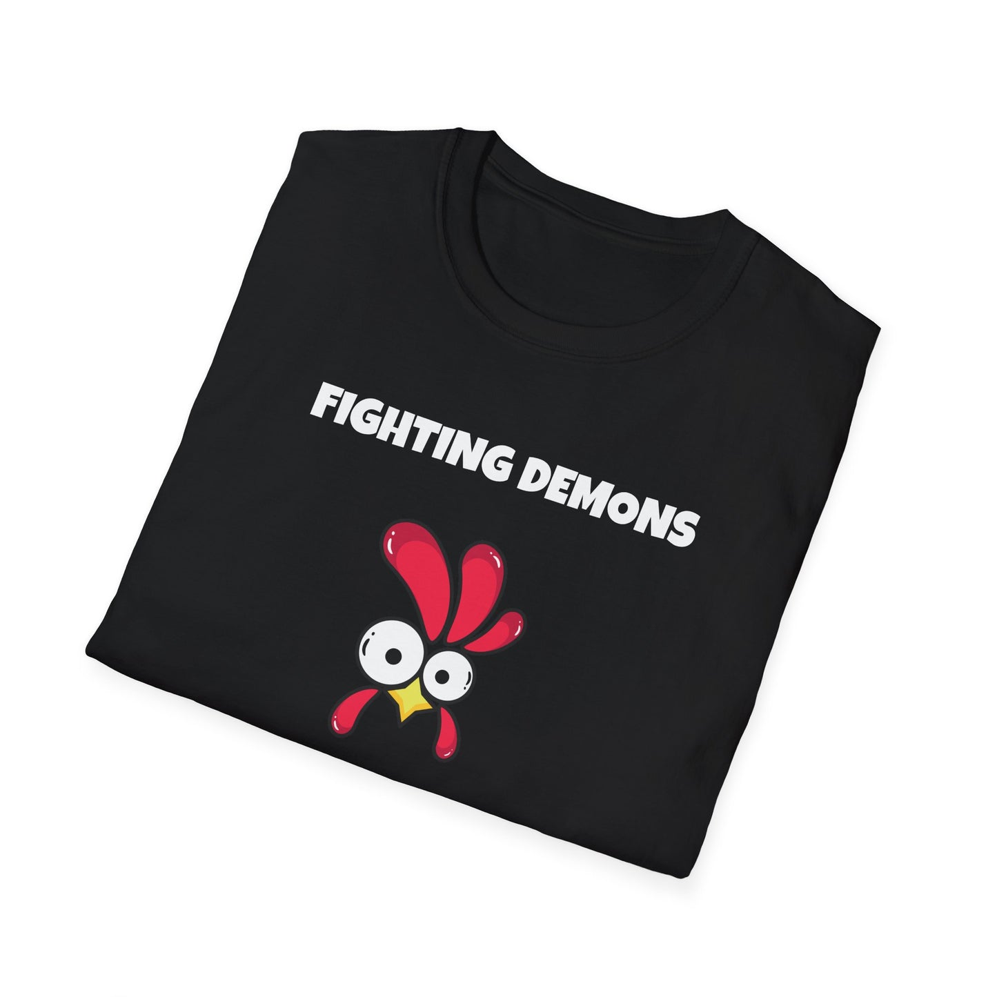 Fighting Demon's and They're Winning T-Shirt
