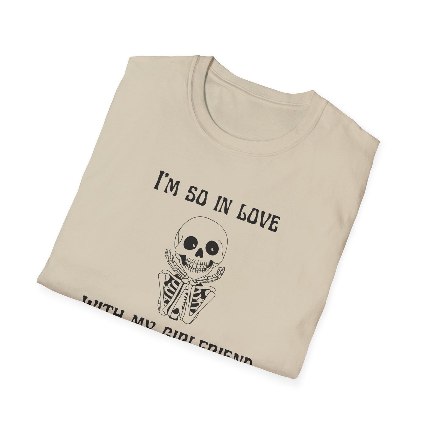 I'm So In Love With My Girlfriend T-Shirt
