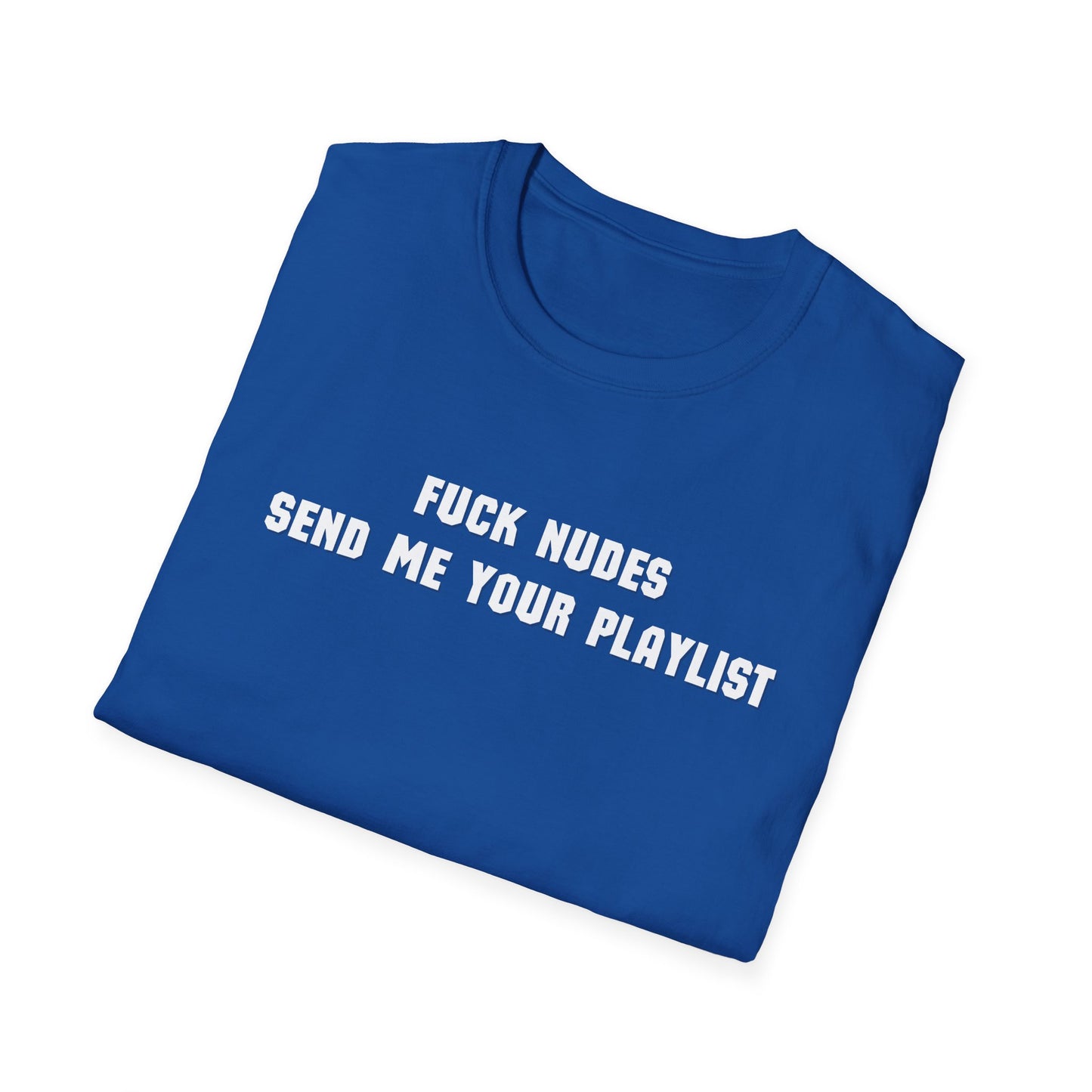 Send Me Your Playlist T-Shirt