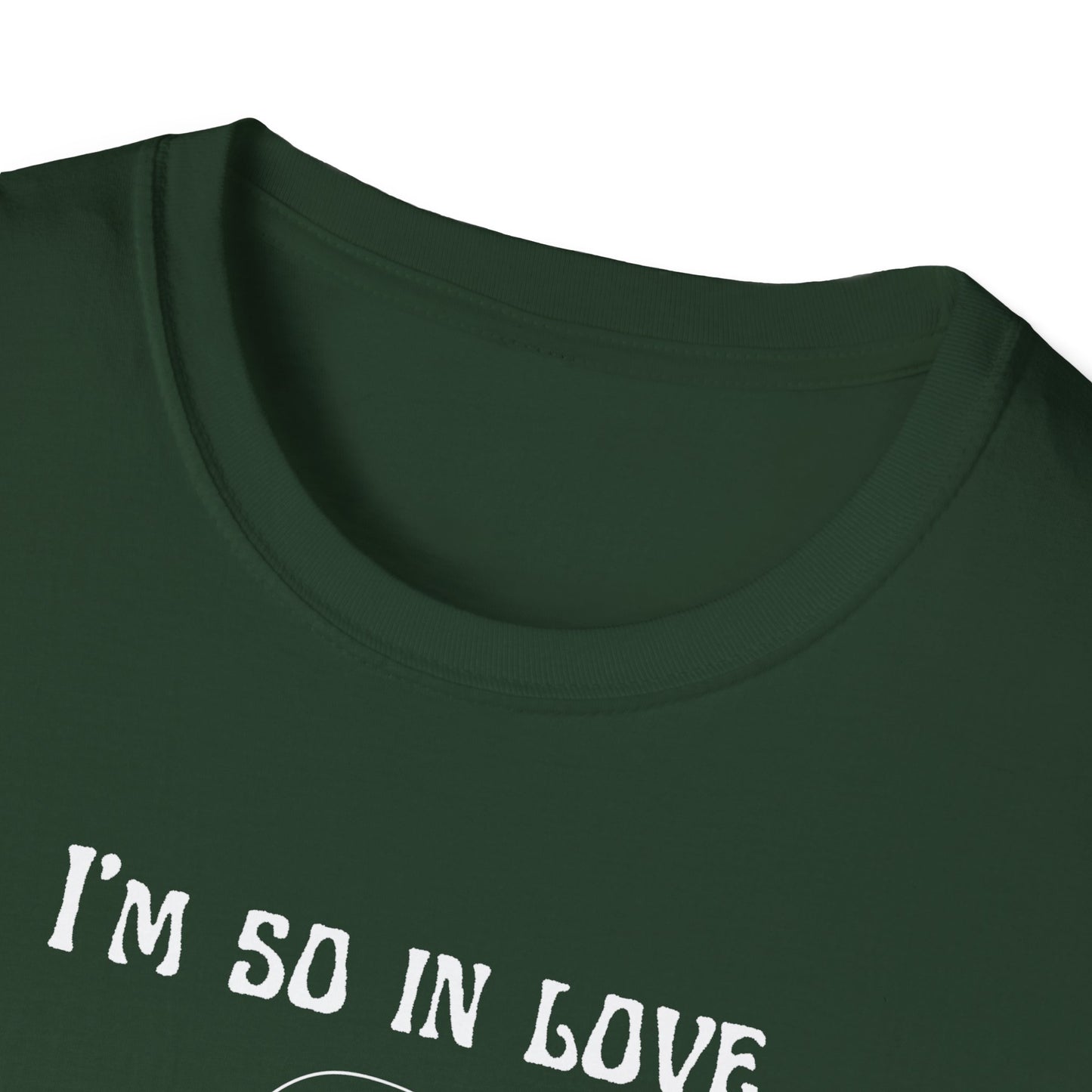 I'm So In Love With My Girlfriend T-Shirt