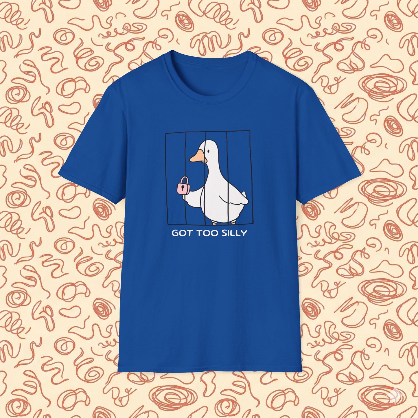 Got Too Silly Goose T-Shirt