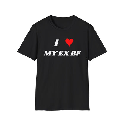 I <3 My Ex BF T-Shirt