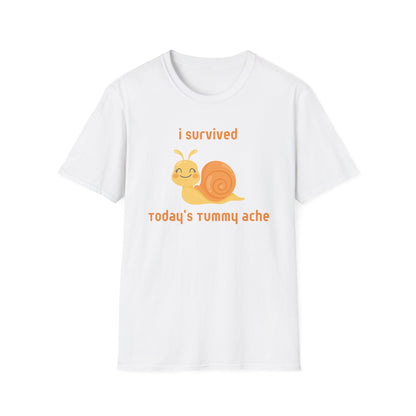 I Survived Today's Tummy Ache T-Shirt