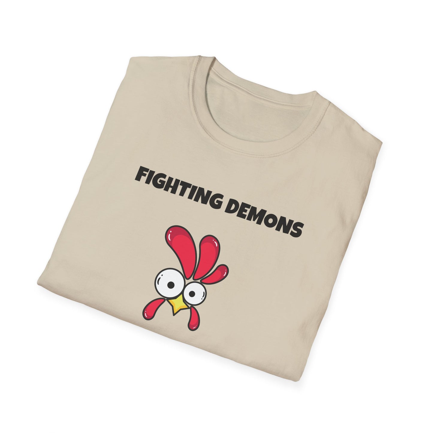 Fighting Demon's and They're Winning T-Shirt