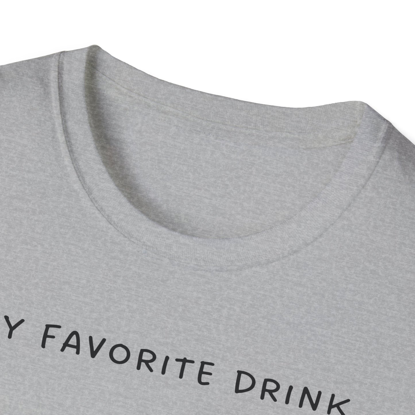 My Favorite Drink is the Next One T-Shirt