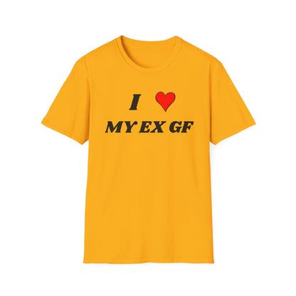 I <3 My Ex GF T-Shirt