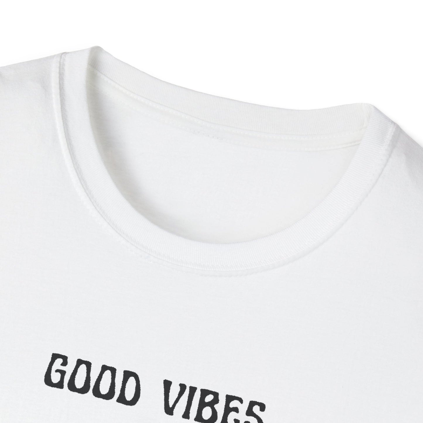 Good Vibes Never Die T-Shirt