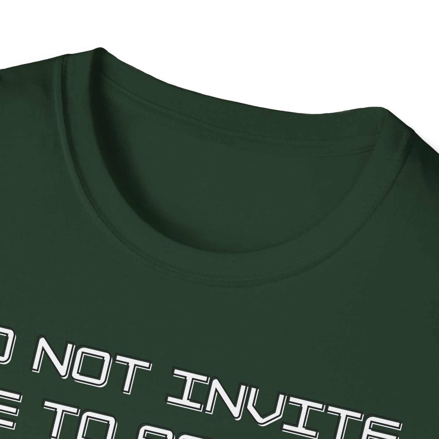 Do Not Invite Me To Afters T-Shirt