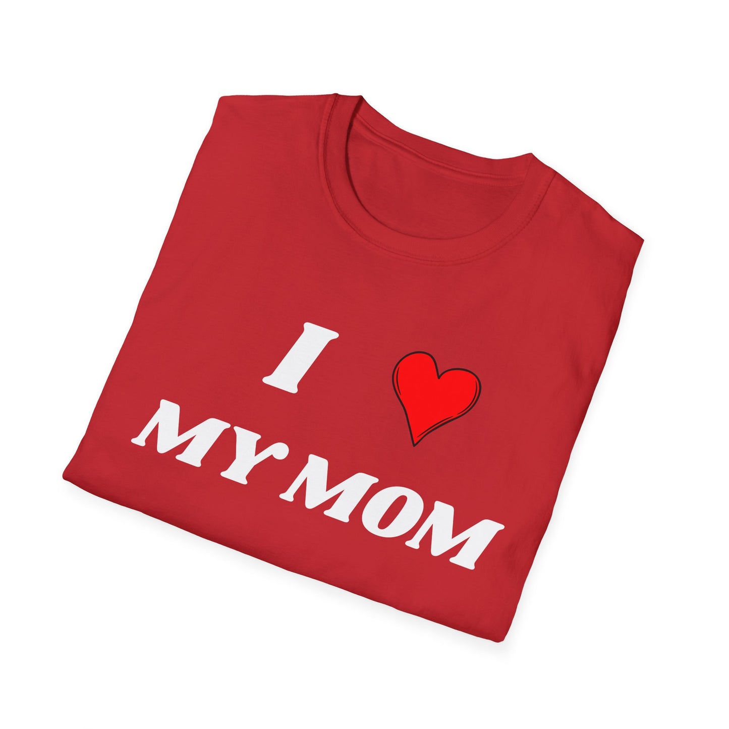 I <3 My Mom T-Shirt