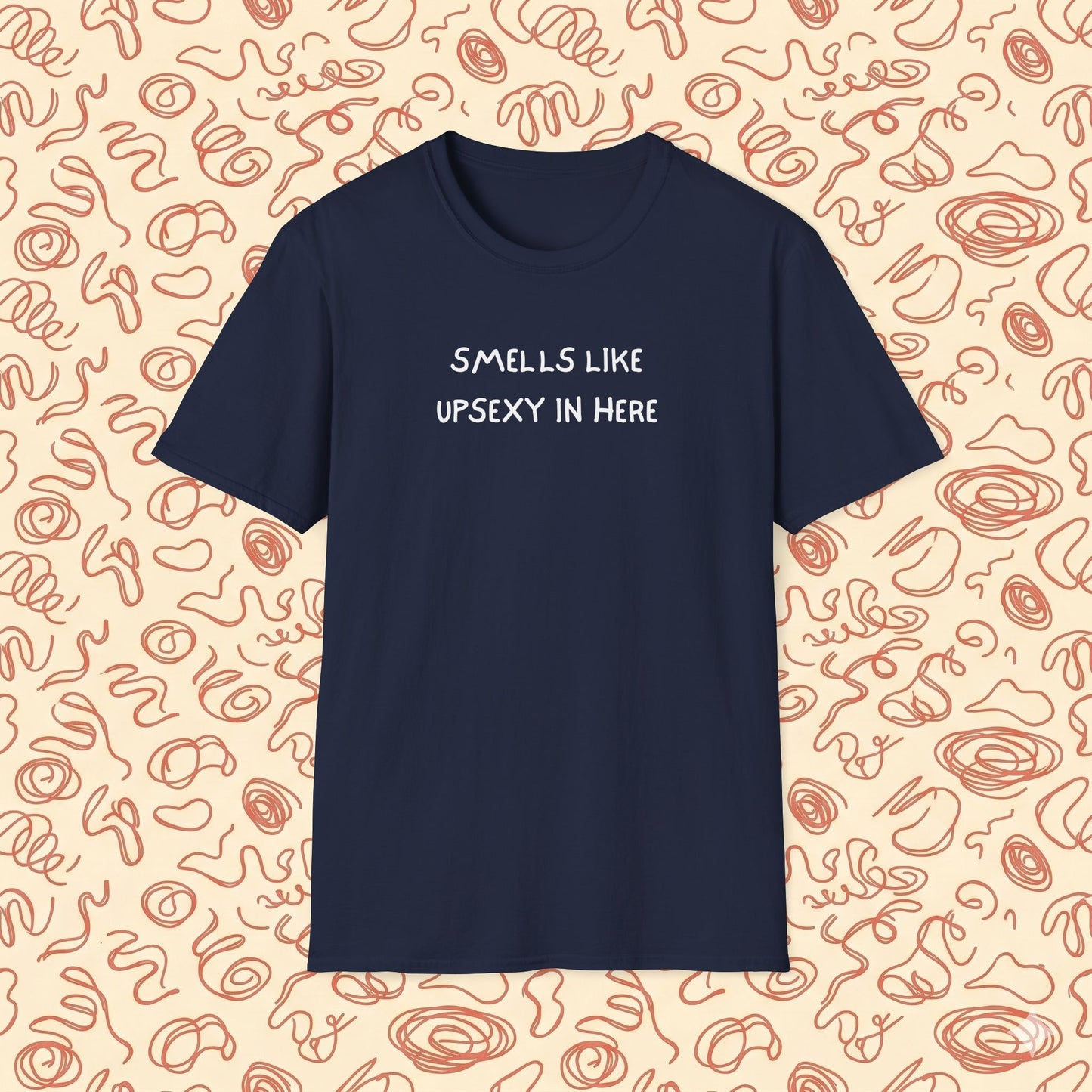 Smells like Upsexy T-Shirt