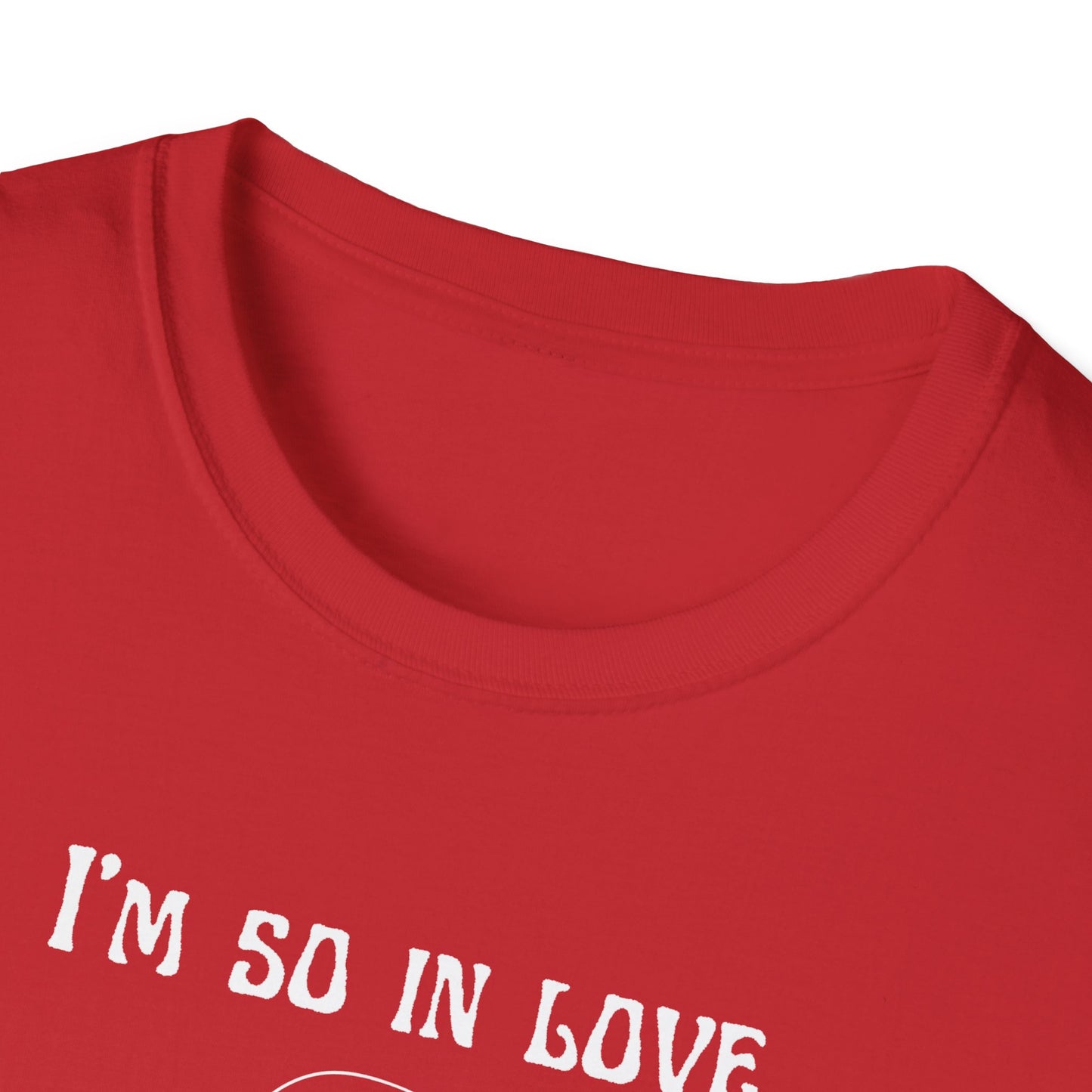 I'm So In Love With My Girlfriend T-Shirt
