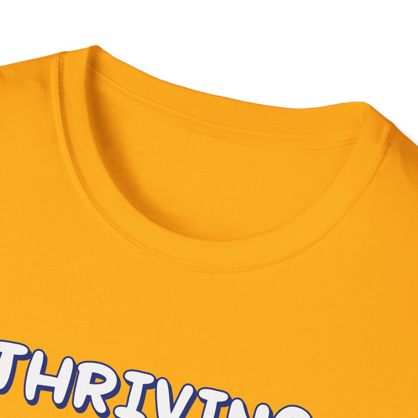 Thriving (allegedly) T-Shirt
