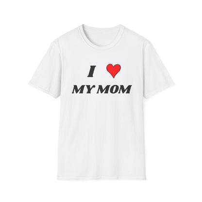 I <3 My Mom T-Shirt